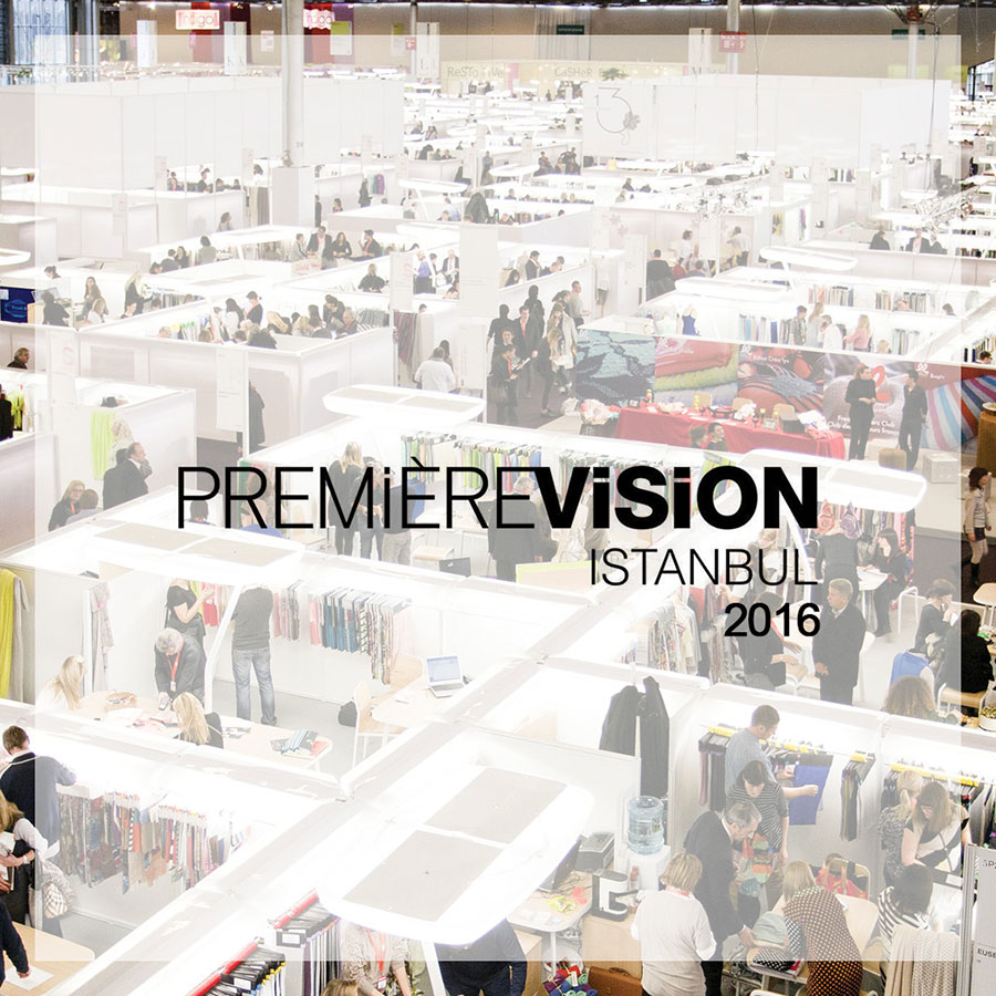 PREMIERE VISION ISTANBUL, 2016